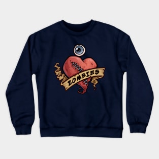 I Love Zombies Crewneck Sweatshirt